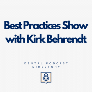 Best Practices Show with Kirk Behrendt