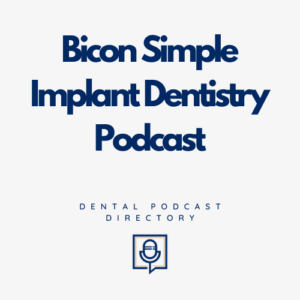 Bicon Simple Implant Dentistry Podcast 300x300