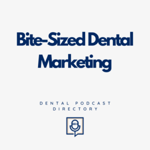 Bite-Sized Dental Marketing