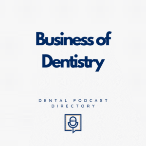 Business of Dentistry