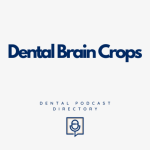 Dental Brain Crops