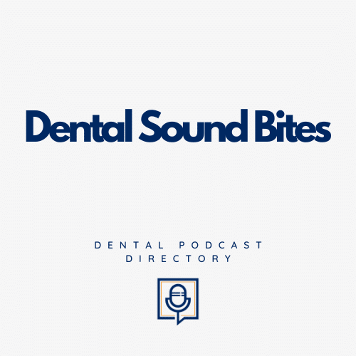 Dental Sound Bites