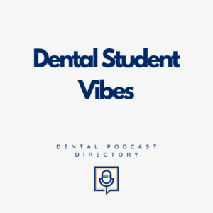 Dental Student Vibes