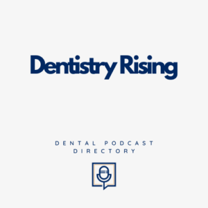Dentistry Rising