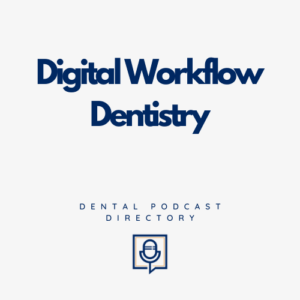 Digital Workflow Dentistry