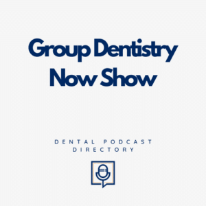 Group Dentistry Now Show