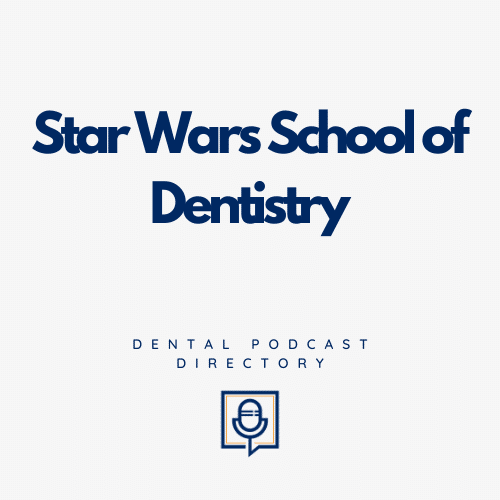 Star Wars School Of Dentistry