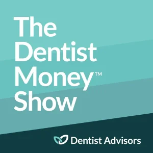 Dental Podcasts the dentist money show