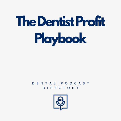 The Dentist Profit Playbook