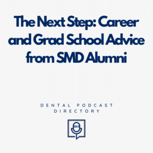 The Next Step: Career and Grad School Advice from SMD Alumni