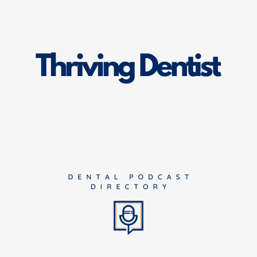 Thriving Dentist Thriving Dentist