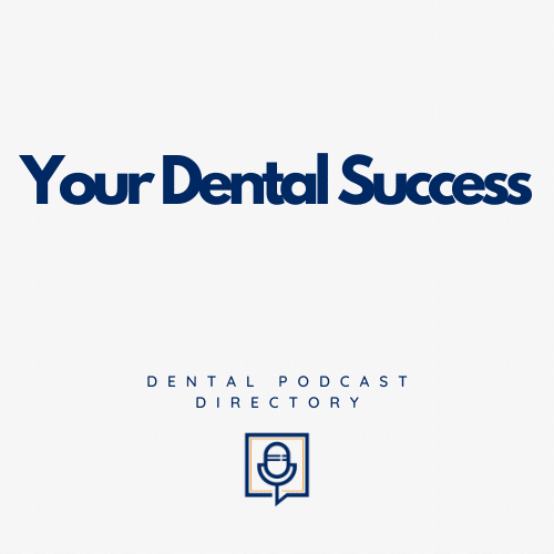 Your Dental Success Your Dental Success