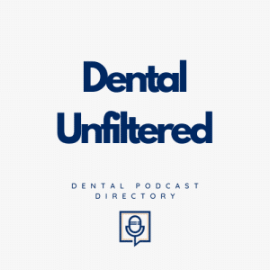 Dental Unfiltered