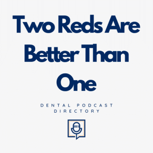 Two Reds Are Better Than One